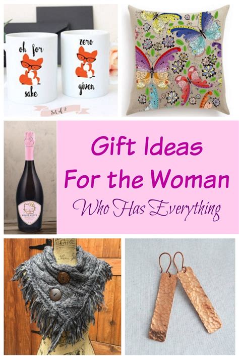 gifts for women's|gifts for the woman who has everything.